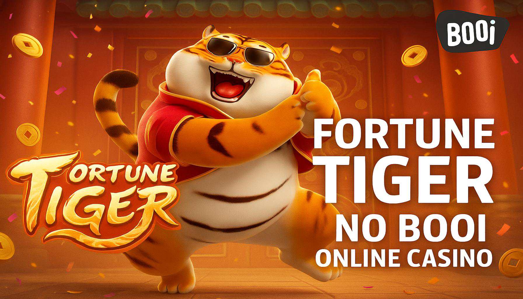 Fortune Tiger é um jogo imperdível no BOOI Casino